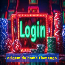 origem do nome flamengo